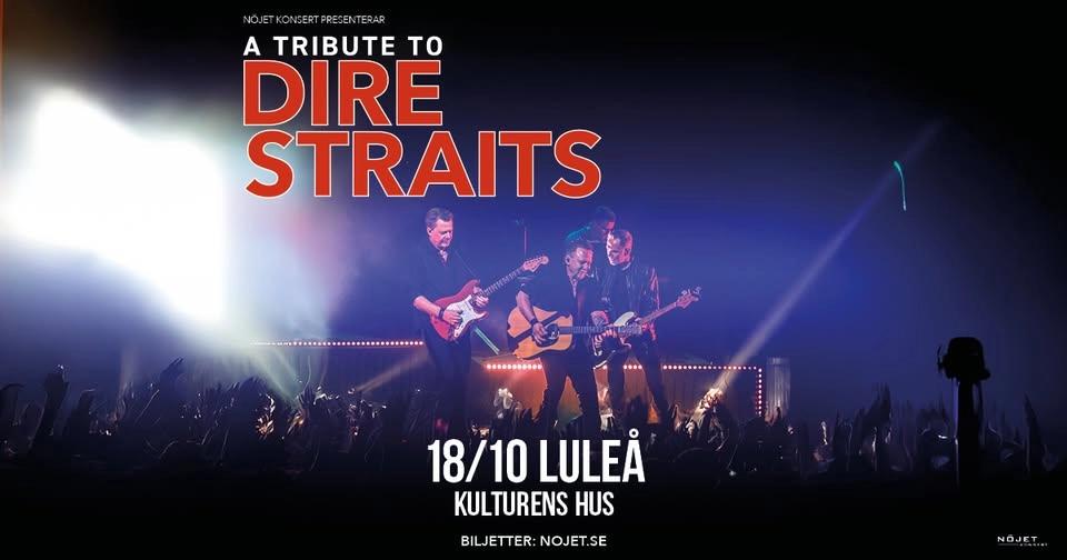 A Tribute to Dire Straits I Luleå, Kulturens Hus
