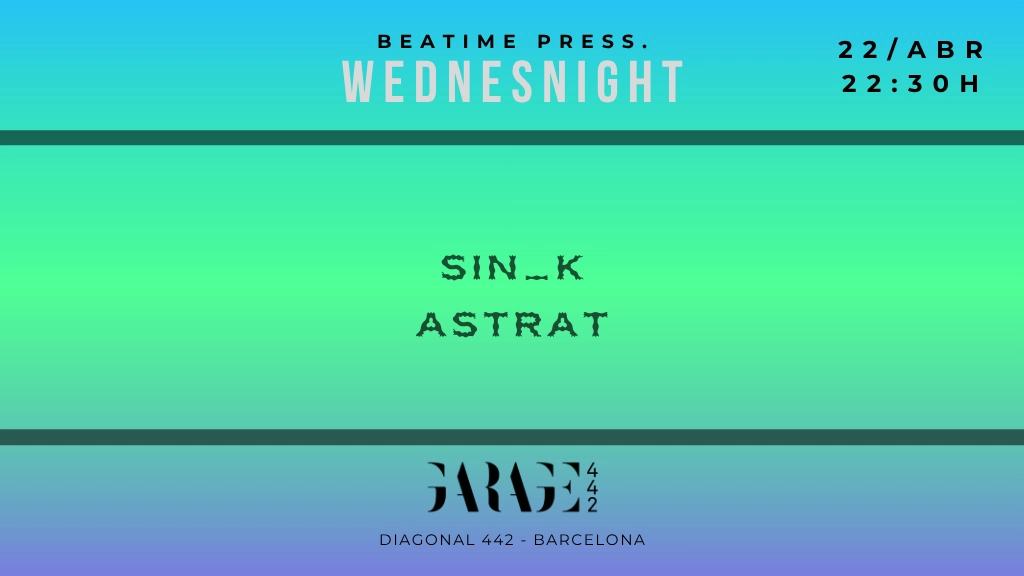 Wednesnight with Sin_k, Astrat