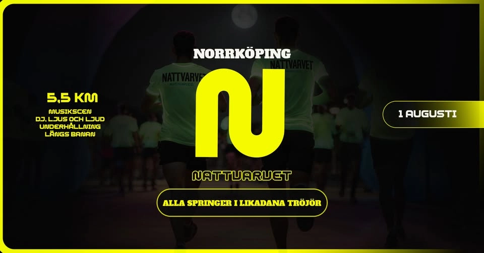 Nattvarvet • Norrköping • 1 augusti