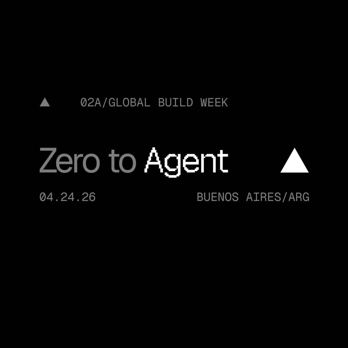 Zero to Agent: Buenos Aires