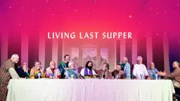 Living Last Supper