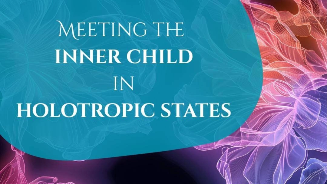 Meeting the Inner Child in Holotropic States - A Transpersonal Perspective