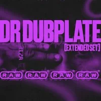 RAW Presents: Dr Dubplate (Extended Set)