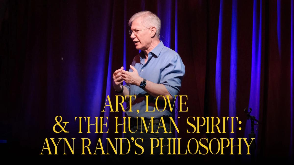Art & Love: Ayn Rand's philosophy