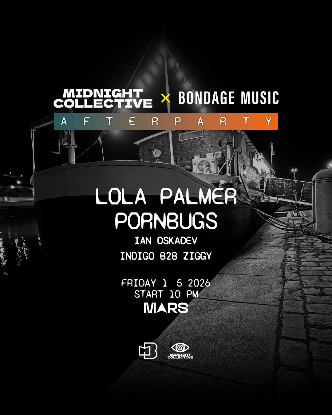 Midnight Collective ◑ Bondage Music - Afterparty with Lola Palmer