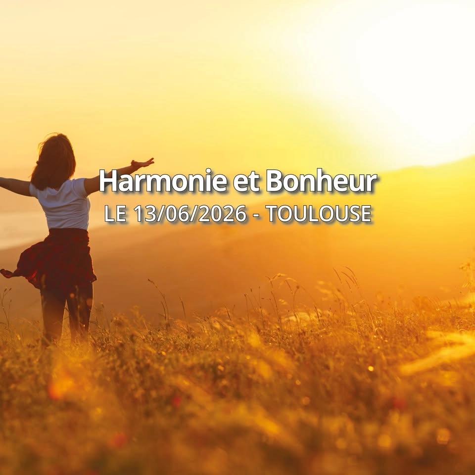 Toulouse | Harmonie et Bonheur