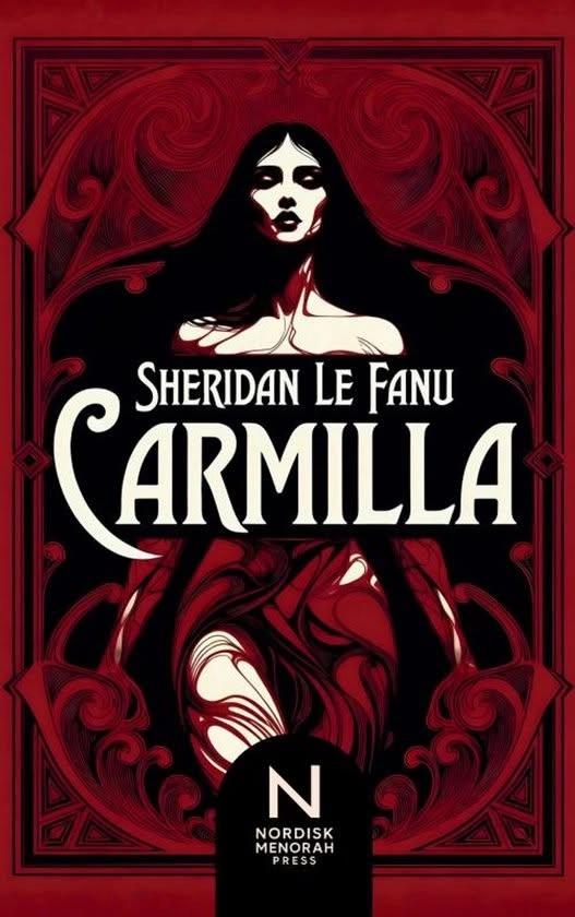 Carmilla by Sheridan Le Fanu