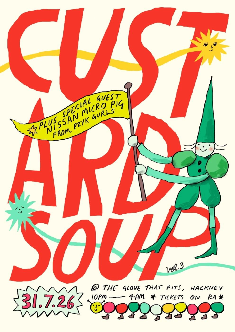 Custard Soup: Vol 3 - with special guest Nissan Micro Pig (Pzyk Gürls)