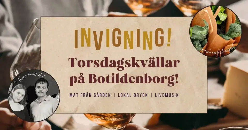 Invigning: Torsdagskvällar på Botildenborg! 🎊
