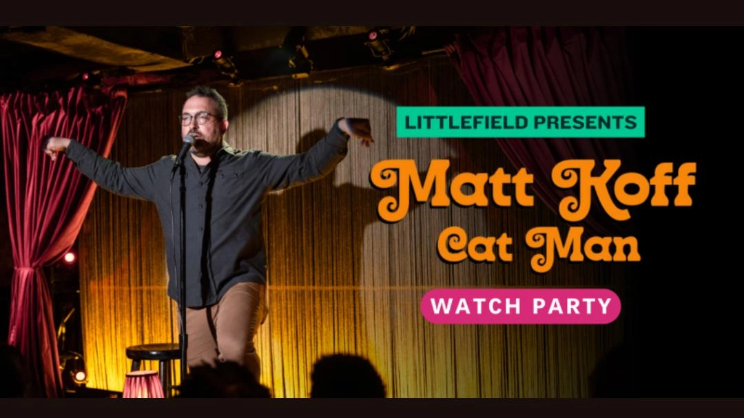 Matt Koff: CAT MAN Watch Party