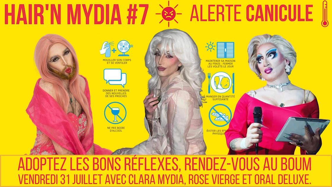 Drag Show Canicule (Hair'n Mydia 7)