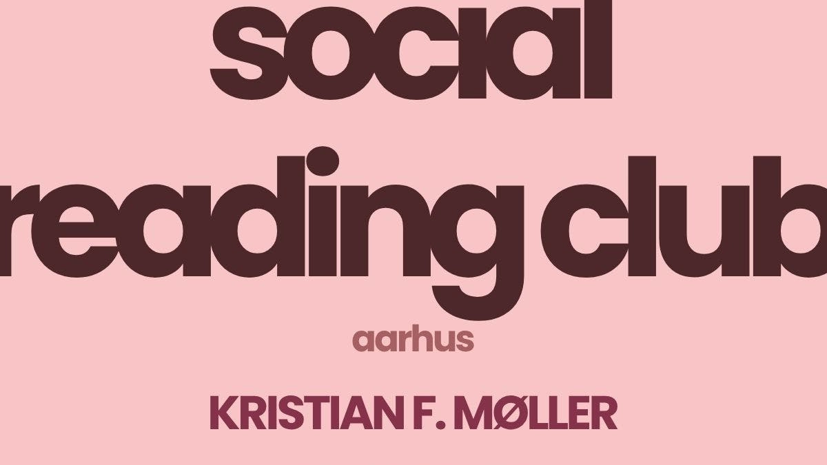 SOCIAL READING CLUB HOS KRISTIAN F. MØLLER BOGHANDEL
