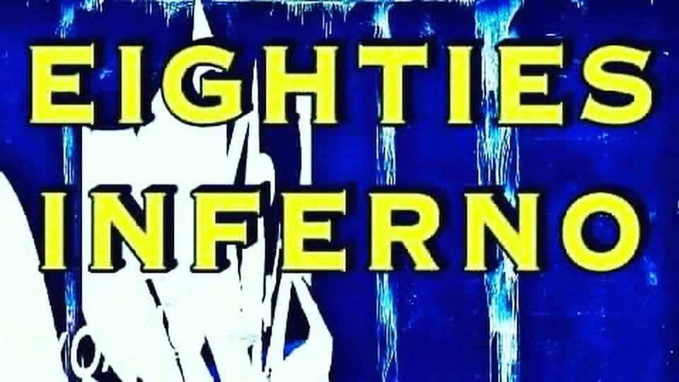 80s Inferno