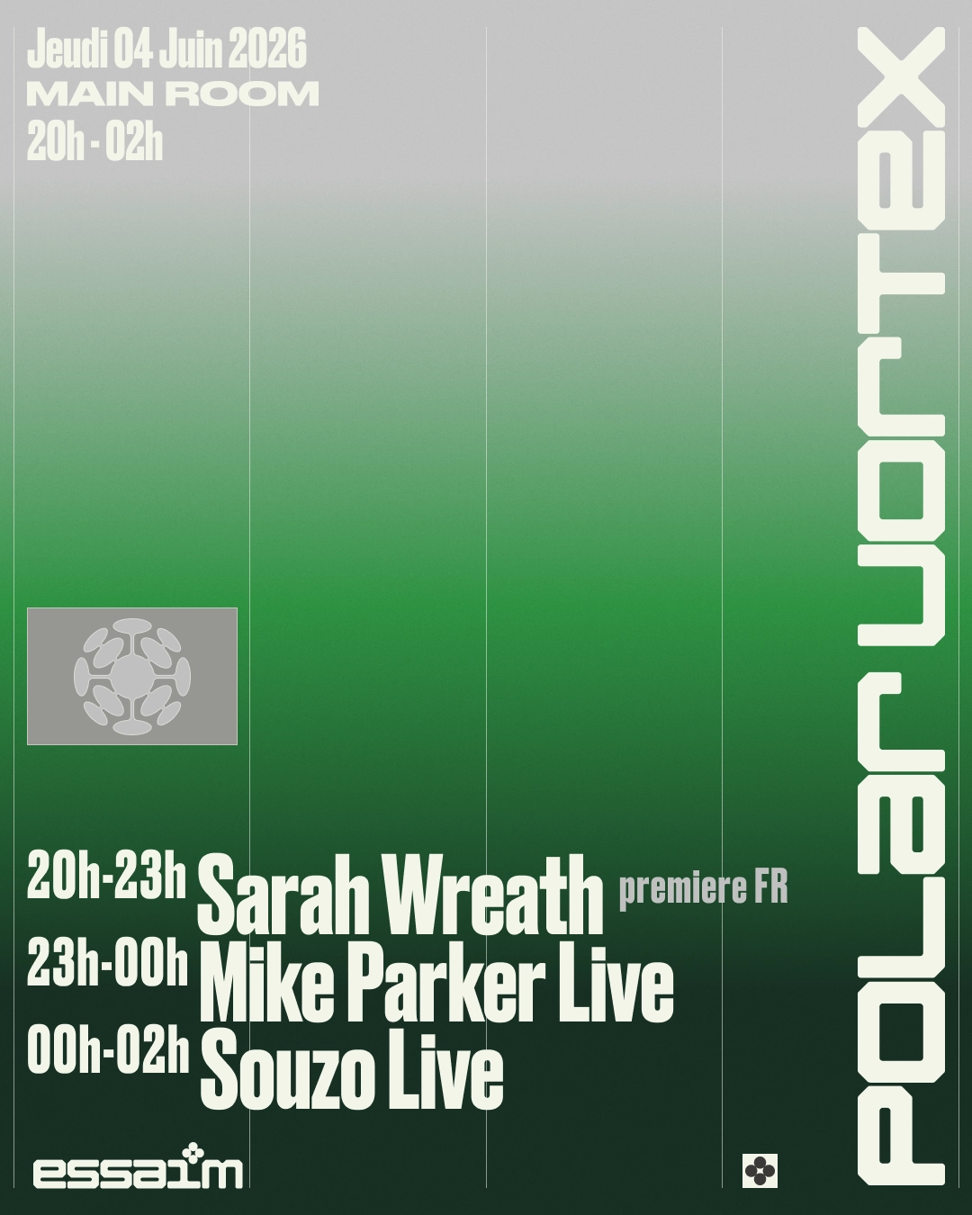 MAIN ROOM x polar vortex - Mike Parker Live, Souzo Live, Sarah Wreath