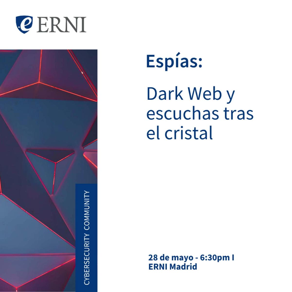 Espías: Dark web y escuchas tras el cristal