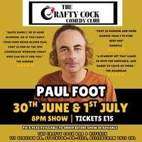 Crafty Cock Comedy | Paul Foot + Support