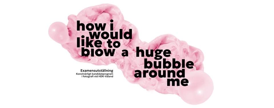 Examen 2026: How I Would Like to Blow a Huge Bubble Around Me