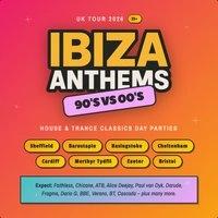 Ibiza Anthems - 90's vs 00's - Cardiff