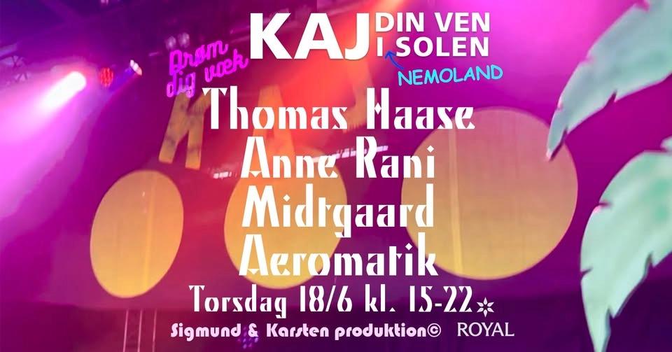 Kaj - Din ven i solen 18.06.26