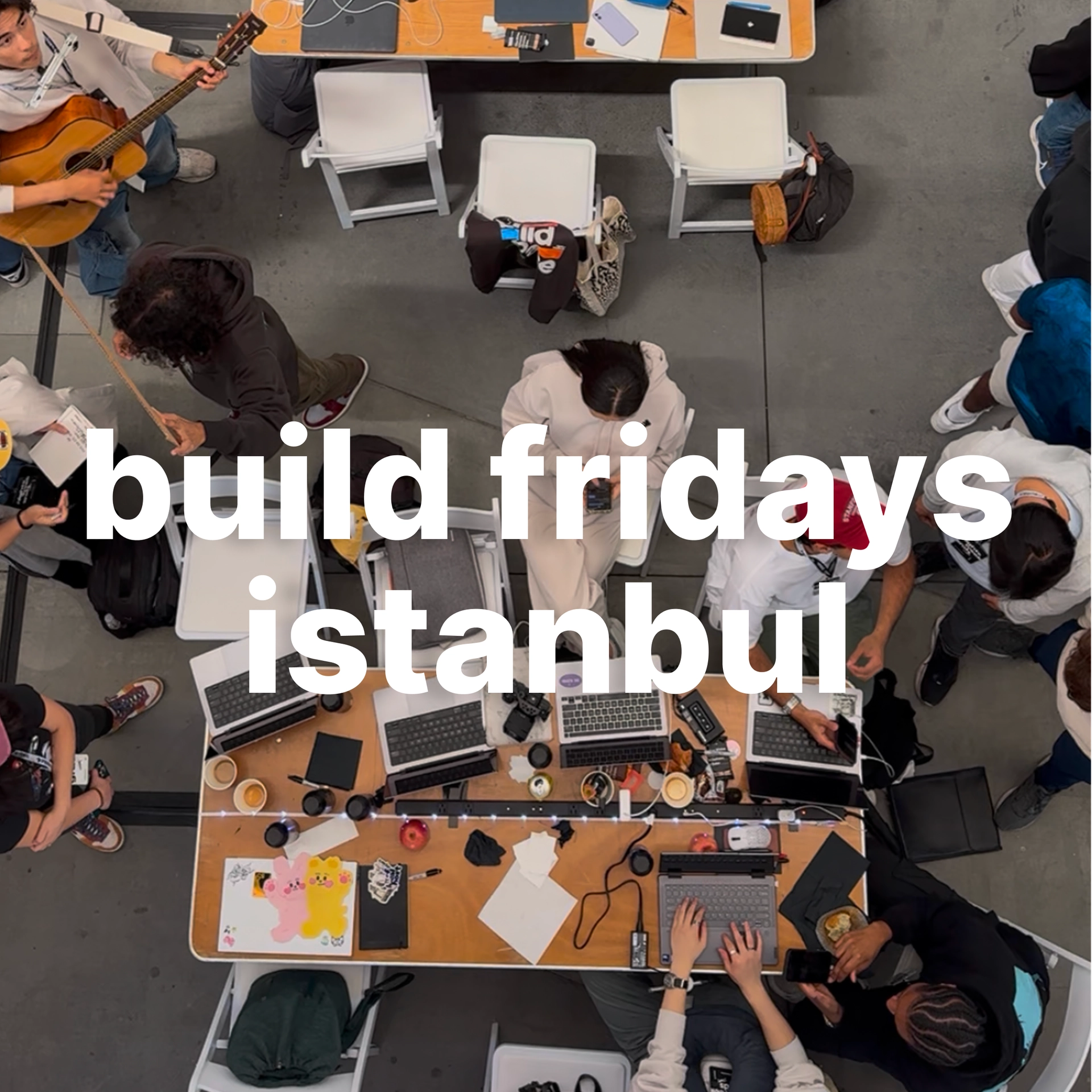 build fridays istanbul - work on your startup alongside others (bring laptop)