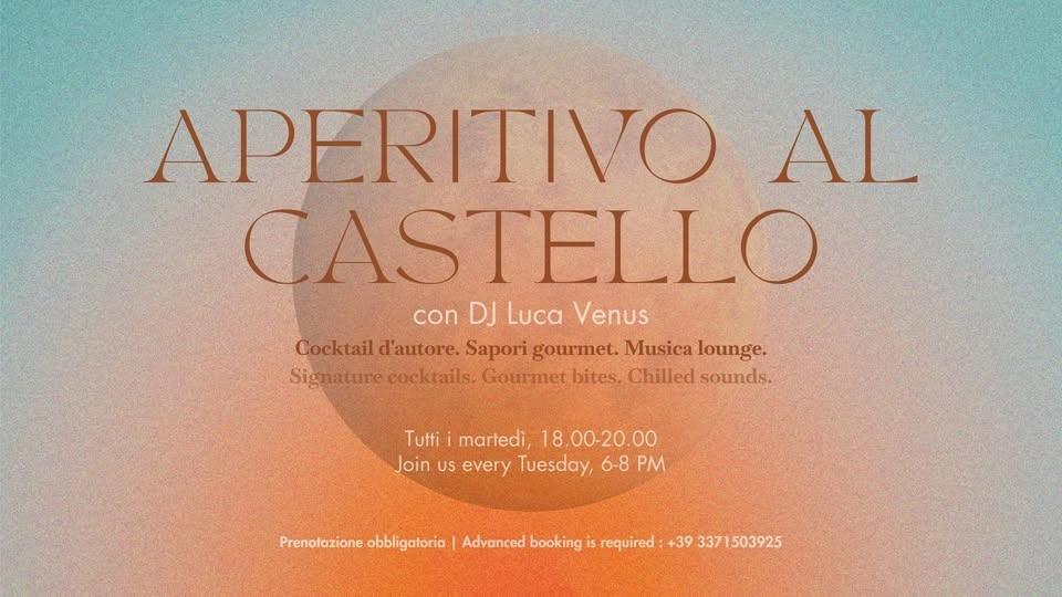 APERITIVO AL CASTELLO CON DJ