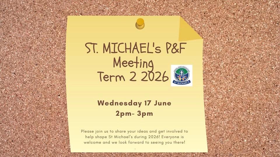 St Michael's Term 2 P&F meeting