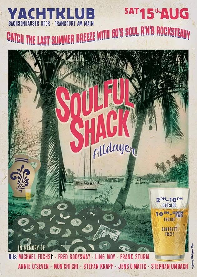 The Frankfurt Soulful Shack - Alldayer!!!