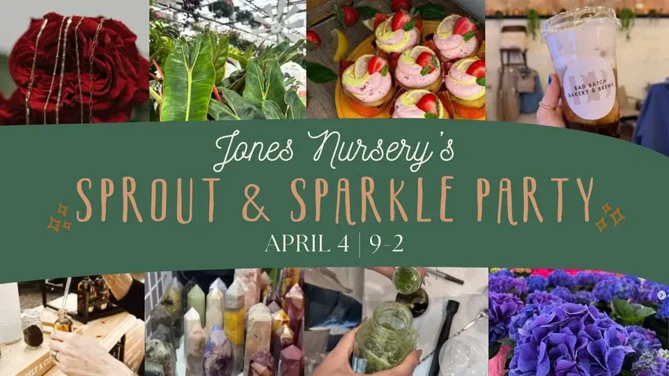 Sprout & Sparkle at Jones Nursery