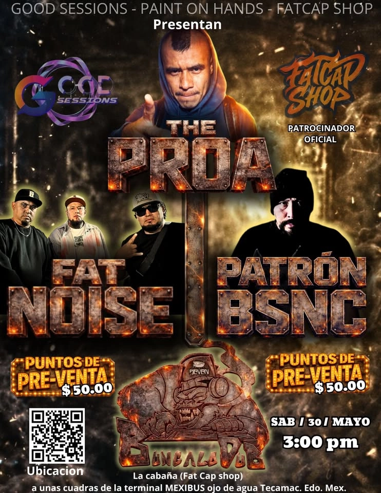 THE PROA, FAT NOISE, PATRON Y BUNGALO DUB
