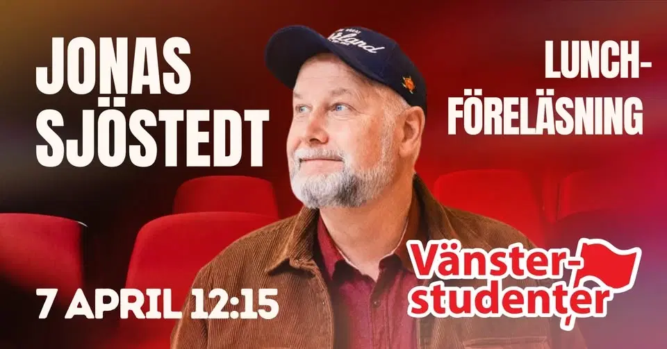 Lunchföreläsning med Jonas Sjöstedt!