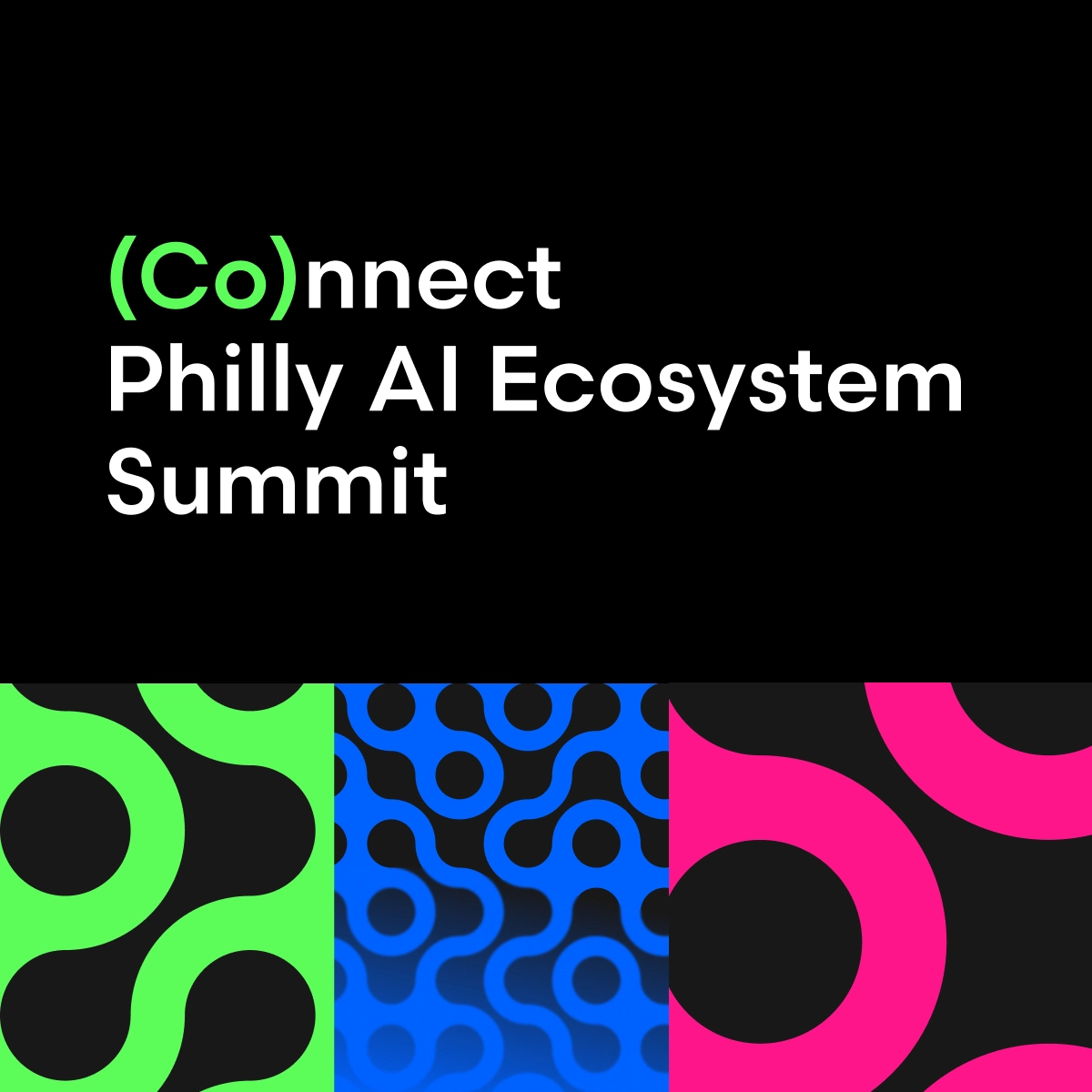 (Co)nnect: Philly AI Ecosystem Summit