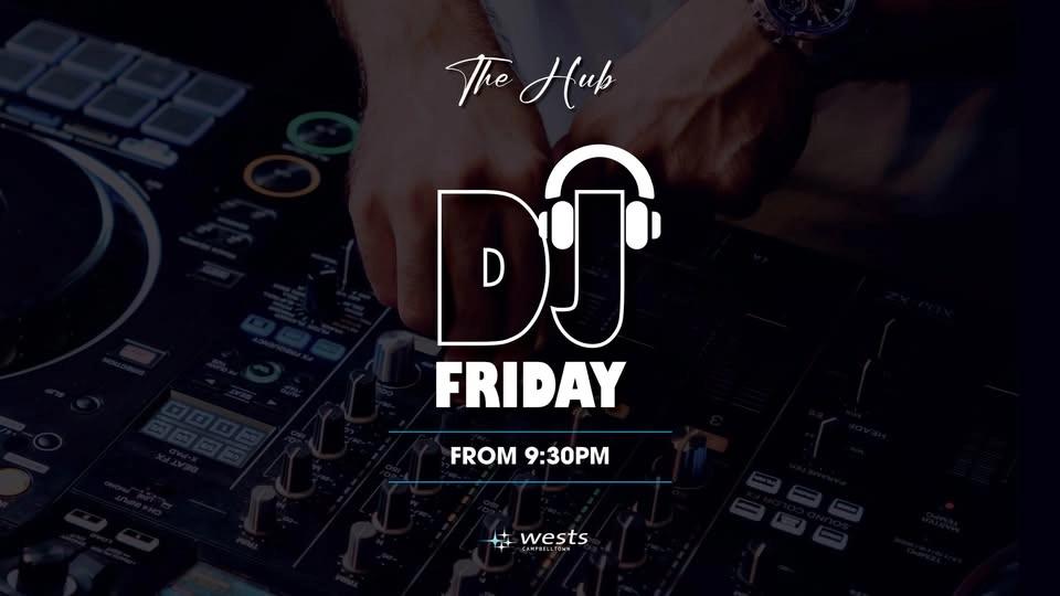 LIVE DJ Friday Nights! 🎧