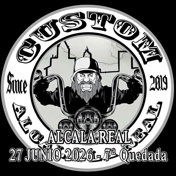 7a Quedada Motera Custom Alcalá la Real 🏍🛵