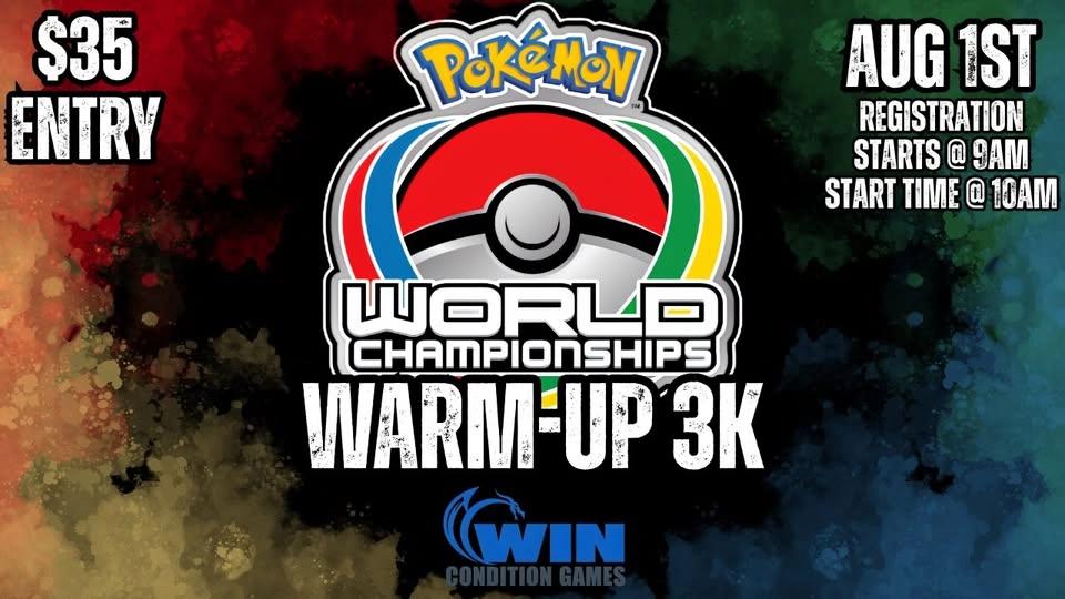 WCG Pokemon Worlds Warm-Up 3K! Aug 1st