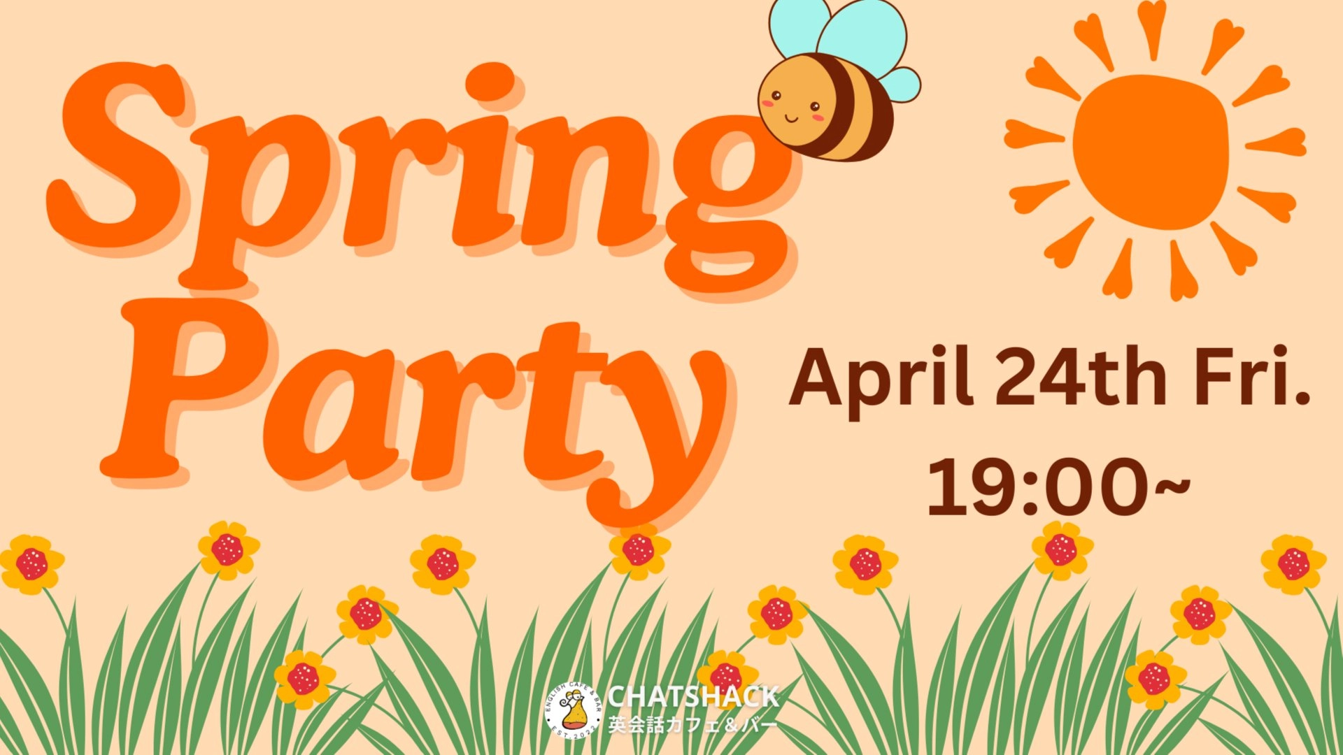 4/24 đŒ International ćœéäș€æ” Spring Party đ· @CHATSHACK ENGLISH CAFE & BAR