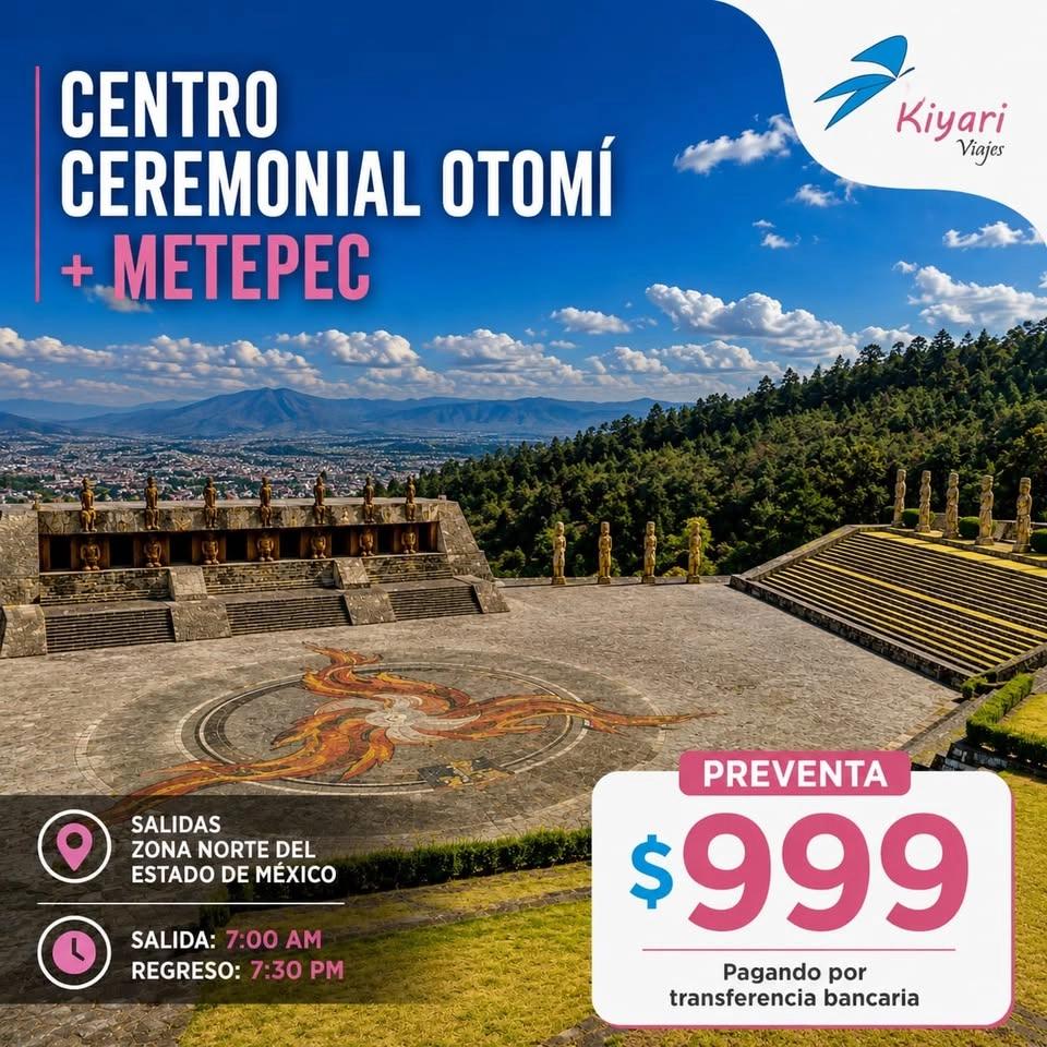 Centro Ceremonial Otomí + Metepec