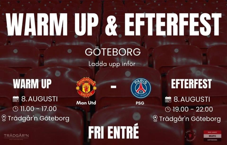 WARM UP & EFTERFEST | MAN UTD - PSG