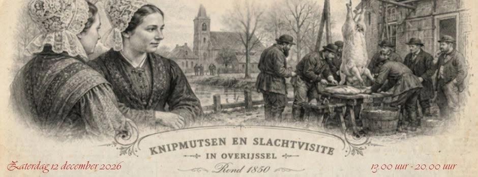 Historisch Schouwspel / Knipmutsen en Slachtvisite