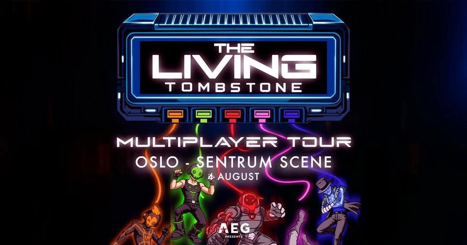 The Living Tombstone – UTSOLGT | Sentrum Scene | Oslo, NO | AEG Presents