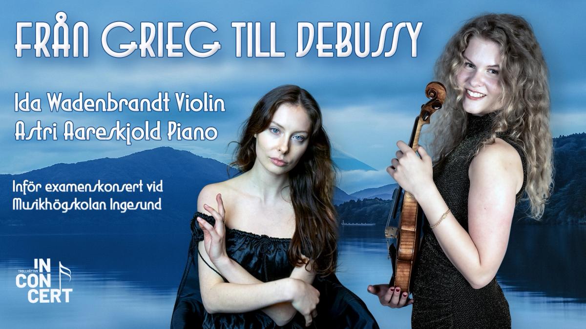 Från Grieg till Debussy - Masterkonsert