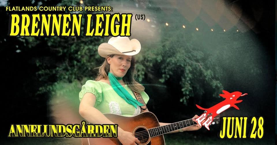 Flatlands pres. Brennen Leigh (US) | Annelundsgården