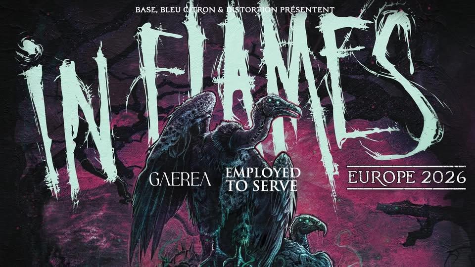 IN FLAMES + GAEREA + EMPLOYED TO SERVE • Le Tube • Seignosse