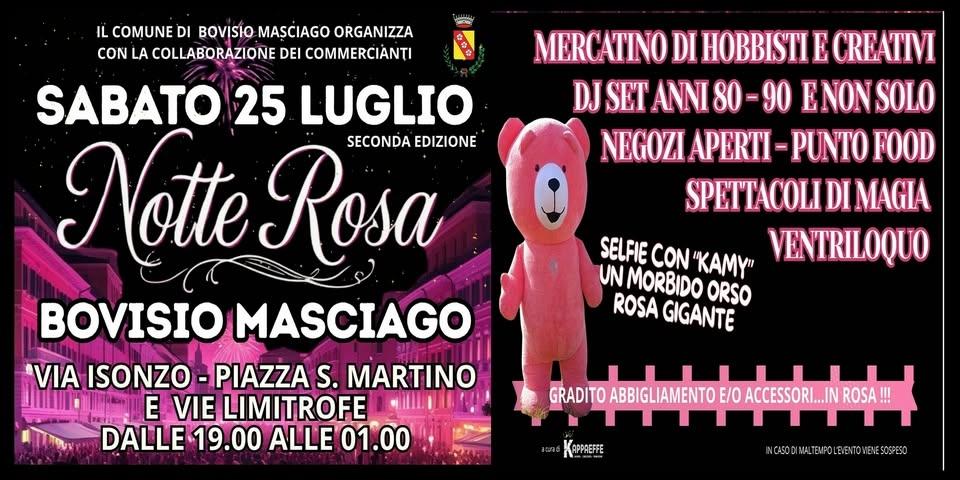 SABATO 25 LUGLIO @NOTTE ROSA BOVISIO MASCIAGO @SABATO 25 LUGLIO @FOOD@MUSIC@SPETTACOLI