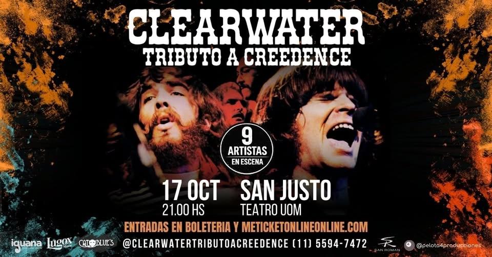 CLEARWATER Tributo a CREEDENCE Vuelve al TEATRO UOM de SAN JUSTO con un Show Inolvidable!!!!