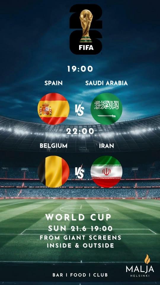 FIFA World Cup June 21 19:00 Spain vs. Saudi Arabia FIFA World Cup June 21 22:00 Belgium vs. Iran