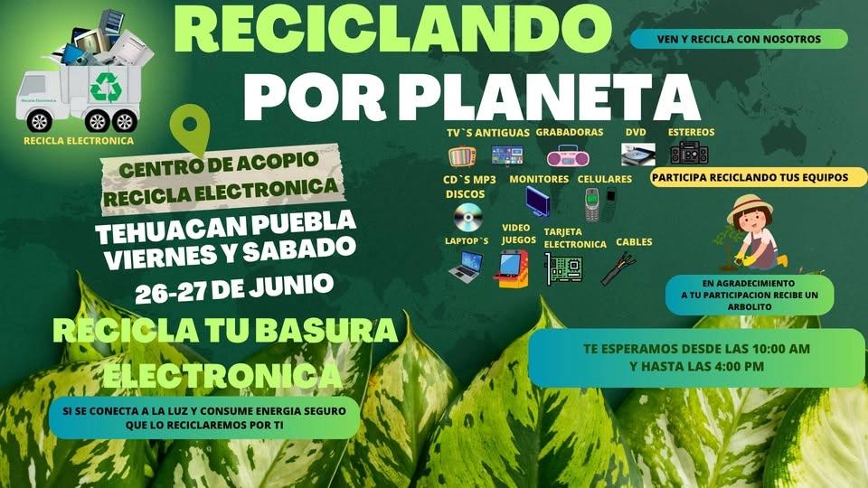 RECICLA ELECTRONICA EN TEHUACAN PUEBLA