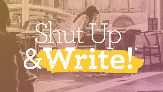 Shut Up & Write!ยฎ Pasadena
