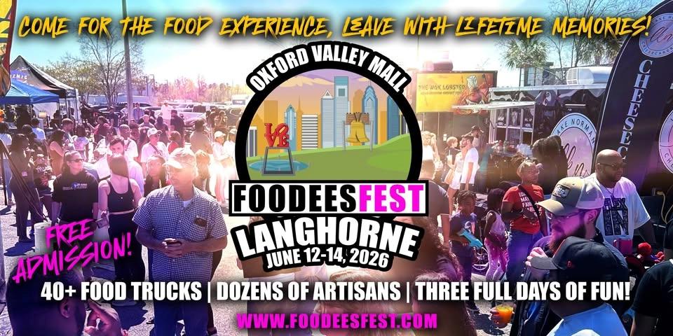 FOODEES FEST IS COMING TO LANGHORNE, PENNSYLVANIA