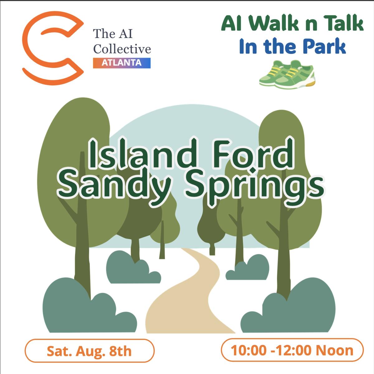 AI Walk n Talk - Sandy Springs (w/ The AI Collective ATL)