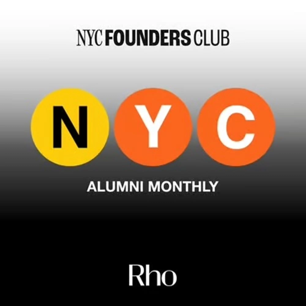 (N)YC Alumni + Founder Friends Monthly #17 by Rho and NYC Founders Club